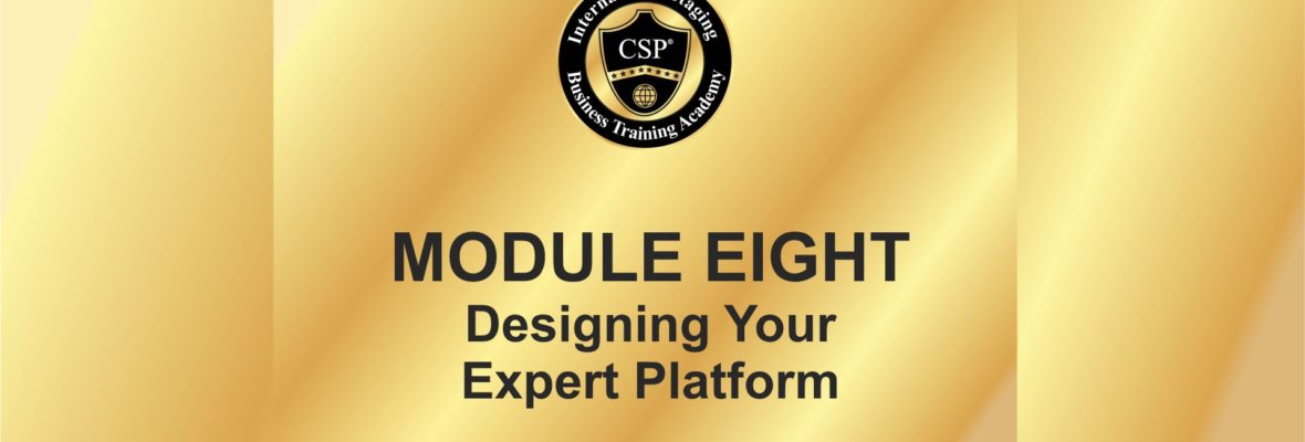 Module 8: Designing Your Expert Platform